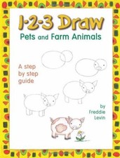 1-2-3 Draw Pets and Farm Animals - Paperback, by Levin Freddie - Very Good