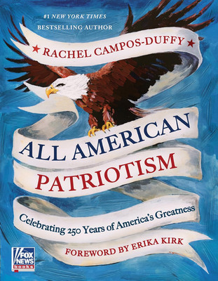 All American Patriotism: Celebrating 250 Years of America'S Greatness