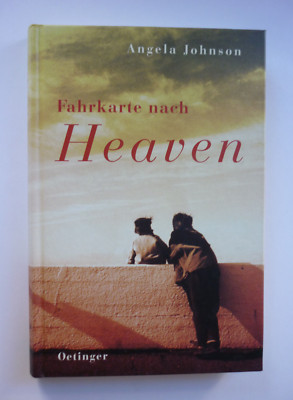 Fahrkarte nach Heaven - von Angela Johnson - Roman gebunden 2001 - Zustand gut