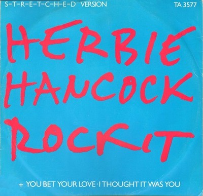 Herbie Hancock - Rockit (S-t-r-e-t-c-h-e-d Version), 12'', (Vinyl)