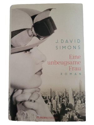 Eine unbeugsame Frau J. David Simons Roman Hardcover Deutsch Europaverlag