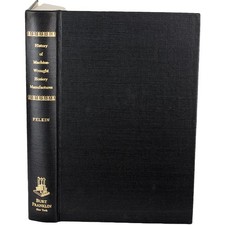 History of Machine Wrought Hosiery Lace Manufacturers, Felkin, 1967 Hardcover