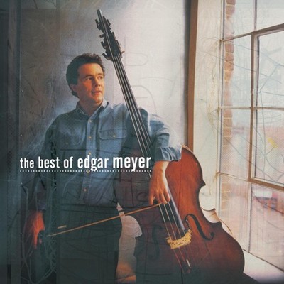 Edgar Meyer, The Best of Edgar Meyer, audioCD