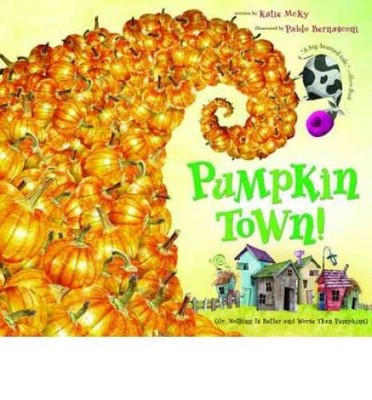 Pumpkin Town - Staple Bound By Katie McKy - GOOD