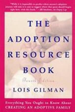 The Adoption Resource Book, 4th Edition : 4th Edition Paperback L