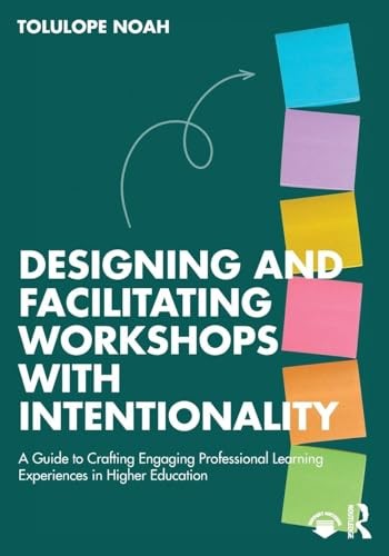 Designing and Facilitating Workshops with Intentionality by T... - 9781032758046 - Image 4