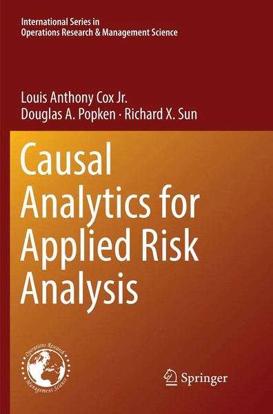 Louis Anthony Cox Jr. (U. A.) | Causal Analytics For Applied Risk Analysis-image