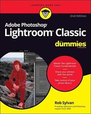 Adobe Photoshop Lightroom Classic For - Paperback, by Sylvan Rob - Acceptable n