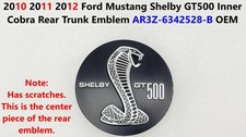 10 11 12 Ford Mustang Shelby Gt500 Inner Cobra Rear Trunk Emblem Ar3z-6342528-b 10 11 12 Ford Mustang Shelby Gt500 Inner Cobra Rear Trunk Emblem Ar3z-6342528-b