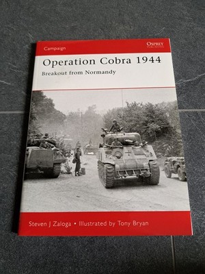 Osprey Publishing Campaign Operation Cobra 1944