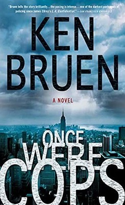 Once Were Cops, Bruen, Ken