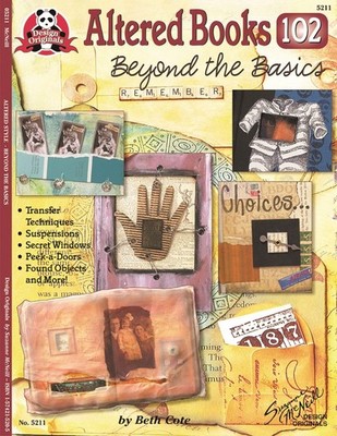 Altered Books 102: Beyond The Basics (Design Originals) Transfer Techniques,...
