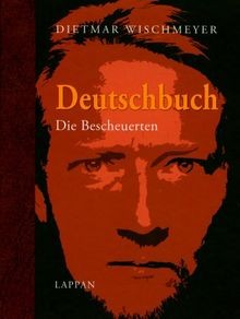 Deutschbuch: Die Bescheuerten von Wischmeyer, Dietmar | Buch | Zustand gut - Bild 1 von 2