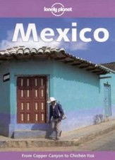 Mexico (Lonely Planet Country Guides) By  Doug Richmond, John Noble,etc.