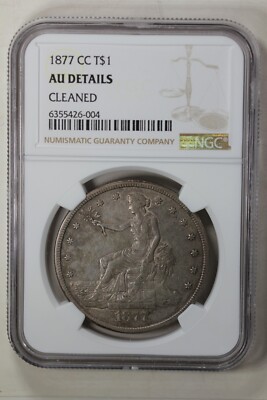 1877-CC 1.00 NGC AU DETAILS CLEANED Liberty Seated, Trade Dollar