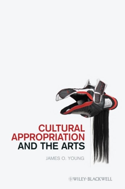 Cultural Appropriation and the Arts Young Paperback Wiley–Blackwell - Image 2