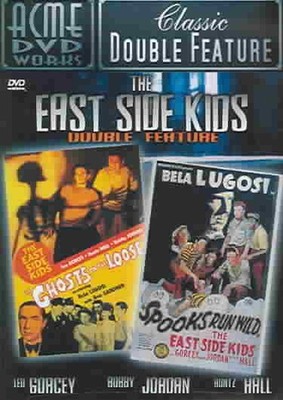 EAST SIDE KIDS DOUBLE FEATURE: GHOSTS ON THE LOOSE/SPOOKS RUN WILD NEW DVD