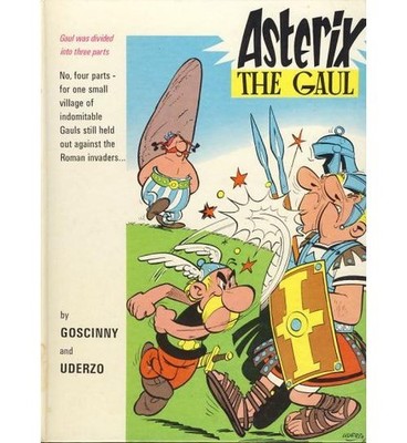 Asterix the Gaul Obelix Comics Europe Gaul Humor René Goscinny Roman Occupation