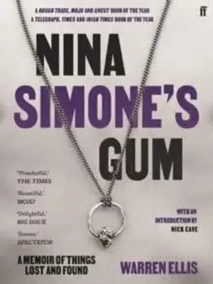 Nina Simone's Gum | A Memoir of Things Lost and Found | Warren Ellis | Buch