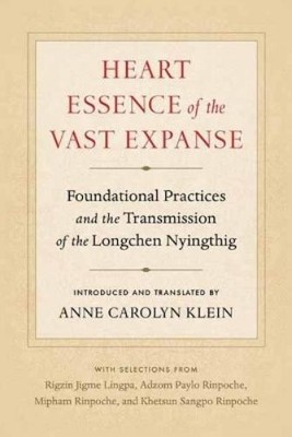 Adzom Paylo Anne Carolyn Klein Heart Essence of the Vast Expanse (Taschenbuch)