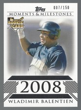 Wladimir Balentien 2008 Topps Moments and Milestones RC 007/150 Card# 174 