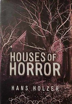 Houses of Horror - Hardcover, by Hans Holzer - Very Good u