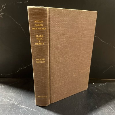 a concise anglo-saxon dictionary book, by john r. clark hall, 1966 Hardcover