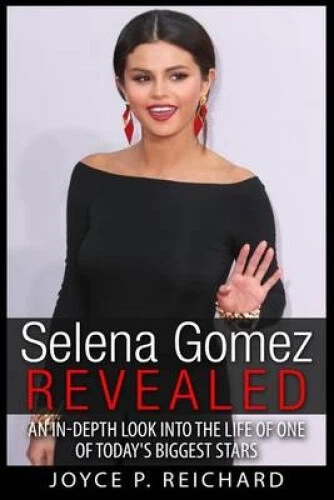 Selena Gomez Revealed: An In-Depth Look Into the Life of One of Today's - Picture 1 of 2
