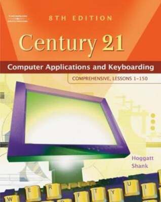 Century 21(tm) Computer Applications and Keyboarding: Comprehensive, Lessons 1