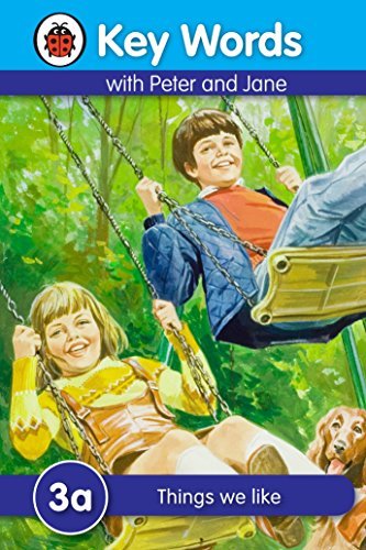 Key Words: 3a Things we like By W. Murray,Ladybird