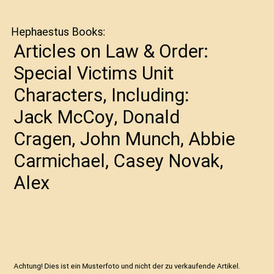 Articles on Law & Order: Special Victims Unit Characters, Including: Jack McCoy,