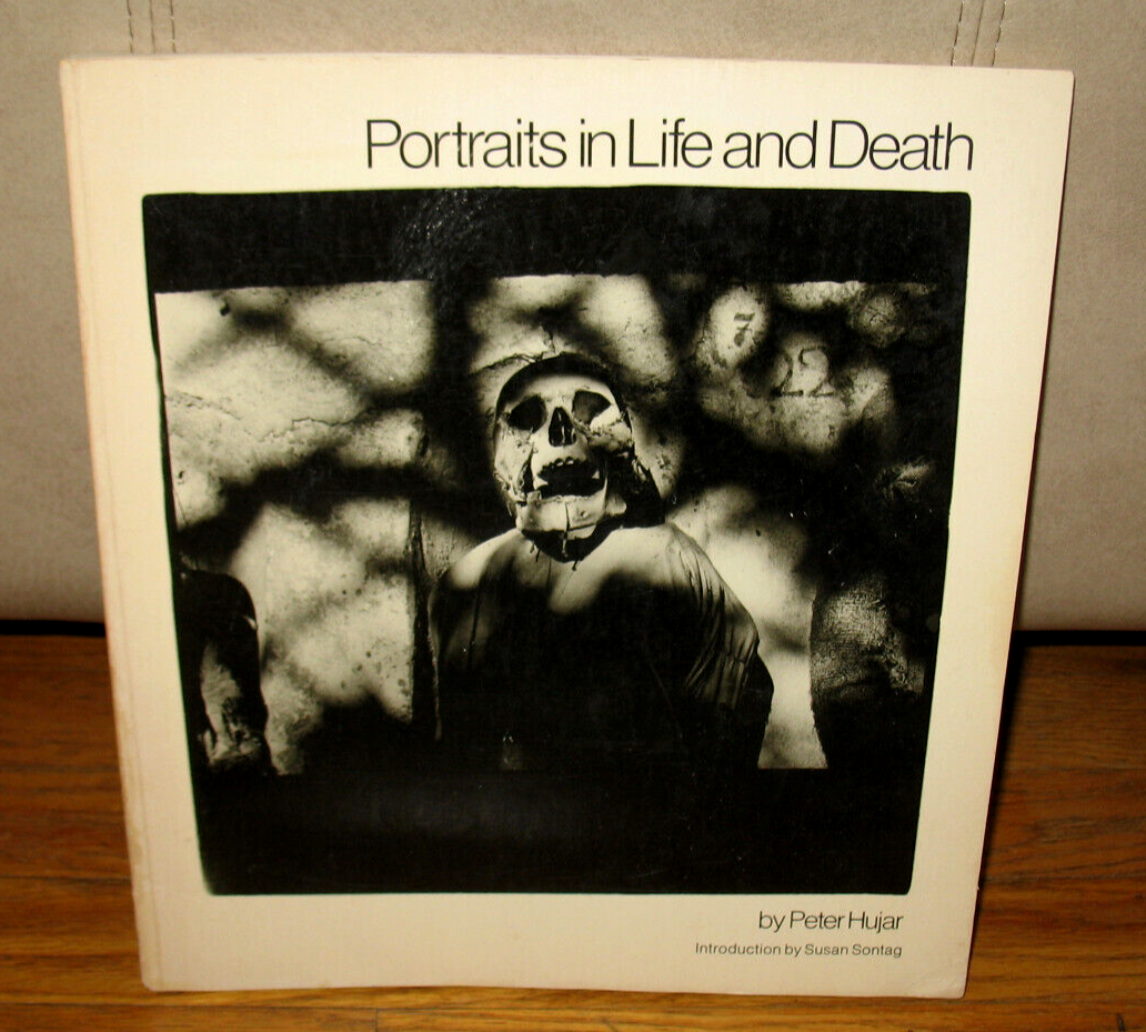 Peter Hujar Portraits in Life and Death Original ED