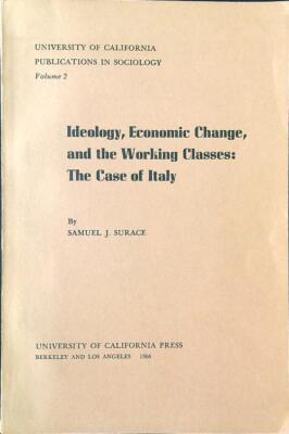 IDEOLOGIE, WIRTSCHAFTLICHER WANDEL UND DIE ARBEITERKLASSE: DER FALL ITALIEN