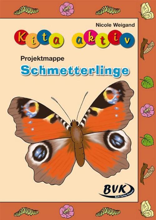 Thumbnail - Kita Aktiv Projektmappe Schmetterlinge, Nicole Weigand