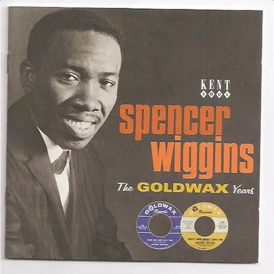 CD Spencer Wiggins The Goldwax Years Kent Soul