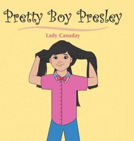 Lady Canaday | Pretty Boy Presley | Buch | Englisch (2015) | Gebunden