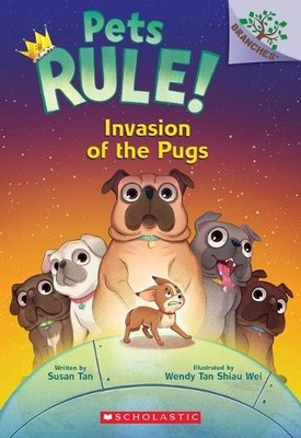 Susan Tan Invasion of the Pugs: A Branches Book (Pets Ru (Paperback) (UK IMPORT)