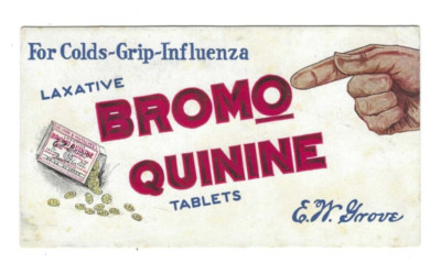 Old Medicine Blotter Bromo Quinine Laxative Tablets EW Grove Colds Flu