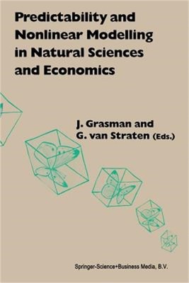 Predictability and Nonlinear Modelling in Natural Sciences and Economics (Paperb