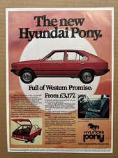 HYUNDAI  PONY MEMORABILIA Original motoring press advert from 1982 (approx 20 x