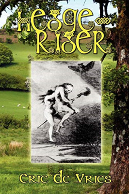 Hedge-Rider: Witches and the Underworld - Paperback NEW Vries, Eric De 24 Jun 20