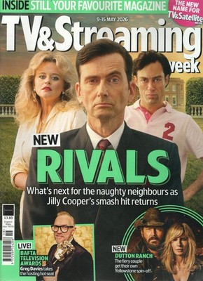 TV  & Satellite Week Mag May 9 - 15 2026 - Rivals, David Tennant, Dutton Ranch