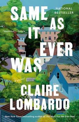 Same As It Ever Was | Claire Lombardo | A Novel | Taschenbuch | Englisch | 2025