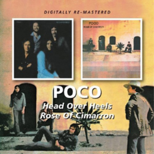 Poco Head Over Heels/Rose of Cimarron (CD) Album