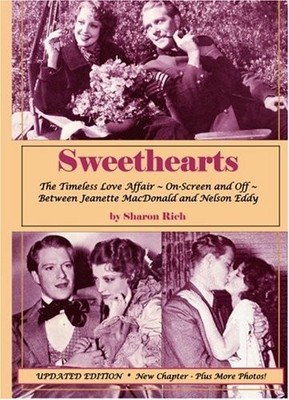 Sweethearts:The Timeless Love Affair -- On-Screen and... by Sharon Rich Hardback