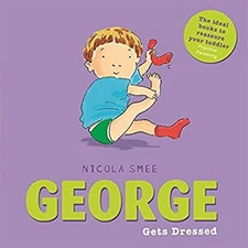 George Gets Dressed Paperback Nicola Smee