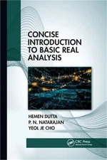 Concise Introduction to Basic Real Analysis (Paperback or Softback)
