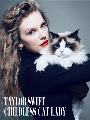 Taylor Swift ''CHILDLESS CAT LADY'' Poster 3 different Sizes