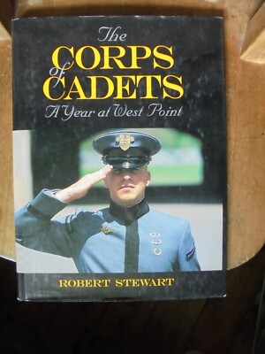 THE CORPS OF CADETS - A YEAR AT WEST POINT by Stewart 1996
