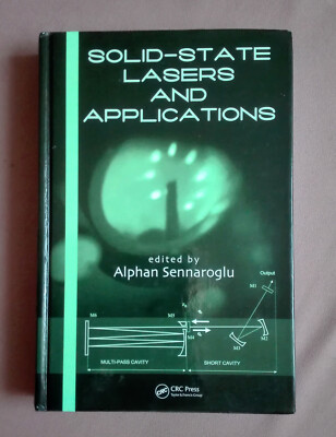 Solid-State Lasers and Applications, Optical Science, English hardcover
